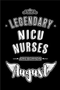 Legendary NICU Nurses are born in August