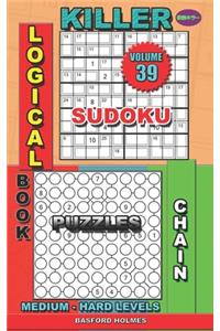 Logical book. Killer sudoku. Chain puzzles. Medium - hard levels.