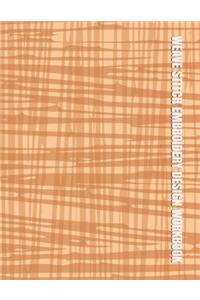 Weave Stitch Embroidery Design Workbook