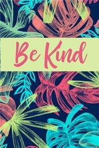 Be Kind