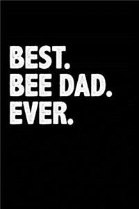 Best. Bee Dad. Ever.