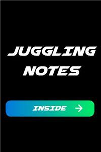 Juggling Notes Inside