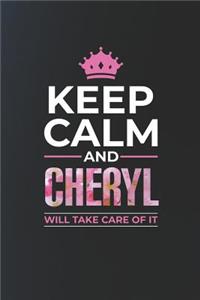 Keep Calm and Cheryl Will Take Care of It