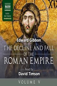 Decline and Fall of the Roman Empire, Volume V Lib/E