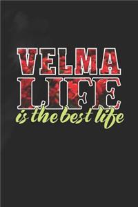 Velma Life Is The Best Life