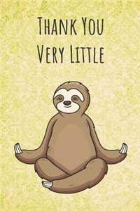 Thank You Very Little