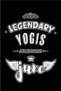 Legendary Yogis are born in June