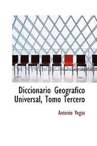 Diccionario Geografico Universal, Tomo Tercero