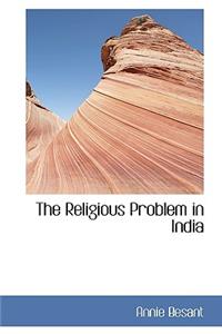 The Religious Problem in India