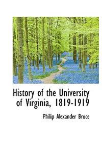 History of the University of Virginia, 1819-1919