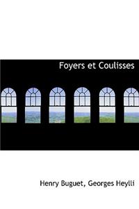 Foyers Et Coulisses