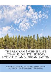 The Alaskan Engineering Commission