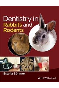 Dentistry in Rabbits and Rodents