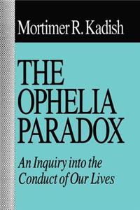 Ophelia Paradox
