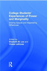 College Students' Experiences of Power and Marginality
