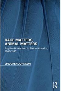 Race Matters, Animal Matters