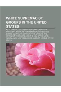 White Supremacist Groups in the United States