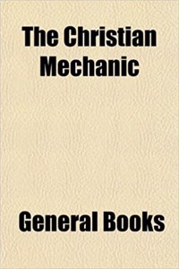 The Christian Mechanic