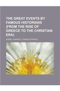 The Great Events by Famous Historians (from the Rise of Greece to the Christian Era) Volume 02