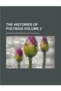 The Histories of Polybius Volume 2