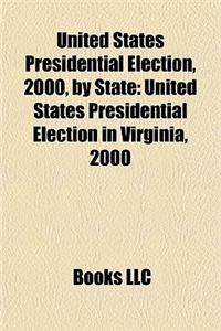 United States Presidential Election, 2000, by State