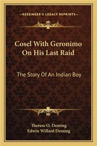 Cosel With Geronimo On His Last Raid