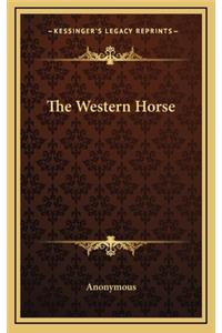 The Western Horse