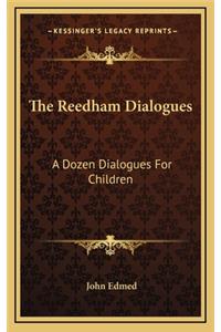 The Reedham Dialogues