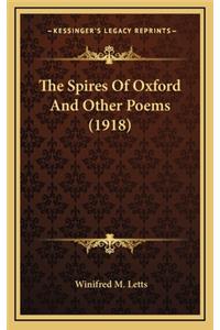 The Spires of Oxford and Other Poems (1918)
