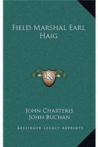 Field Marshal Earl Haig