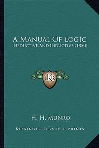 A Manual of Logic