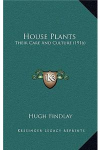 House Plants