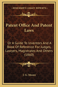 Patent Office and Patent Laws