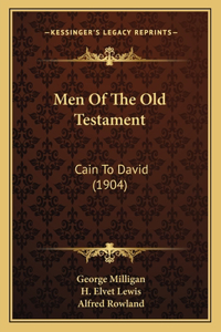 Men Of The Old Testament