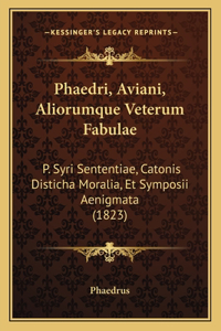 Phaedri, Aviani, Aliorumque Veterum Fabulae