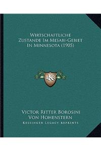 Wirtschaftliche Zustande Im Mesabi-Gebiet In Minnesota (1905)