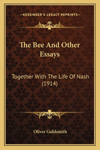 Bee And Other Essays