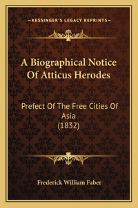 A Biographical Notice Of Atticus Herodes