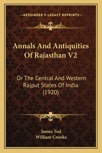 Annals And Antiquities Of Rajasthan V2