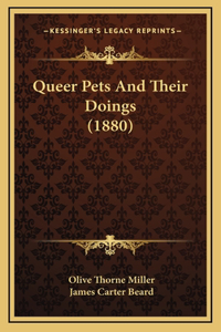 Queer Pets And Their Doings (1880)