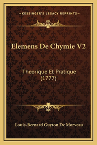 Elemens De Chymie V2