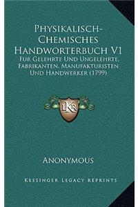 Physikalisch-Chemisches Handworterbuch V1