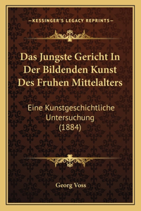 Jungste Gericht In Der Bildenden Kunst Des Fruhen Mittelalters