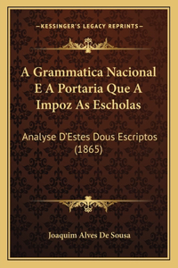 A Grammatica Nacional E A Portaria Que A Impoz As Escholas