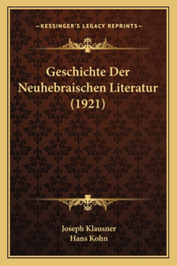 Geschichte Der Neuhebraischen Literatur (1921)