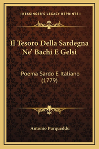 Il Tesoro Della Sardegna Ne' Bachi E Gelsi