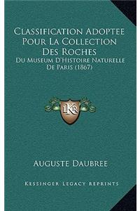Classification Adoptee Pour La Collection Des Roches