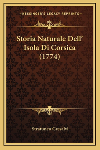 Storia Naturale Dell' Isola Di Corsica (1774)