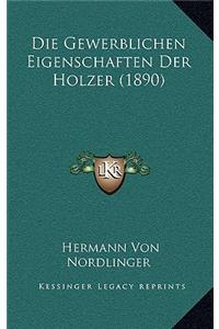 Die Gewerblichen Eigenschaften Der Holzer (1890)