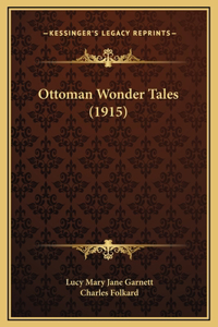 Ottoman Wonder Tales (1915)